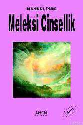 Kitap - Meleksi Cinsellik - Manuel Puig - kitantik - kitaLog