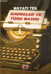 Kitap - Darbeler ve Türk Basını - Hayati Tek - kitantik - kitaLog