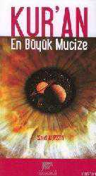 Kitap - Kur'an En Büyük Mucize - Said Alpsoy - kitantik - kitaLog