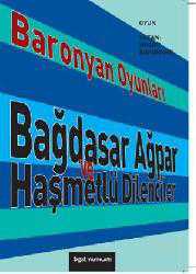 Kitap - Baronyan Oyunları; Bağdasar Ağpar ve Haşmetlü Dilenciler - Hagop Baronyan - kitantik - kitaLog