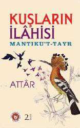 Kitap - Kuşların İlahisi; Mantıku't-Tayr - Attar - kitantik - kitaLog