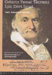 Kitap - Cebirin Temel Teoremi İçin Dört İspat - Carl Friedrich Gauss - kitantik - kitaLog
