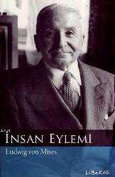 Kitap - İnsan Eylemi - Ludwig von Mises - kitantik - kitaLog