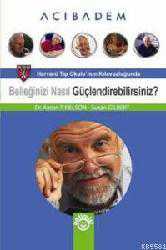 Kitap - Belleğinizi Nasıl Güçlendirebilirsiniz?; Optimum Belleğe Ulaşma Yolları - Aaron P. Nelson;Susan Gilbert - kitantik - kitaLog