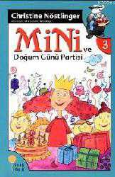 Kitap - Mini ve Doğum Günü Partisi (3. Kitap) - Christine Nöstlinger - kitantik - kitaLog