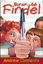 Kitap - Bunun Adı Findel - Andrew Clements - kitantik - kitaLog