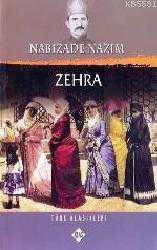 Kitap - Zehra - Nabizâde Nazım - Tüm Baskıları - kitantik - kitaLog