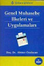 Kitap - Genel Muhasebe İlkeleri ve Uygulamaları - Abitter Özulucan - kitantik - kitaLog