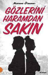 Kitap - Gözlerini Haramdan Sakın - Merve Özcan - kitantik - kitaLog