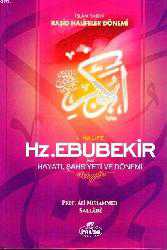 Kitap - I. Halife Hz. Ebubekir (ra) Hayatı, Şahsiyeti, ve Dönemi; İslam Tarihi Raşid Halifeler Dönemi - Ali Muhammed Sallabi - kitantik - kitaLog