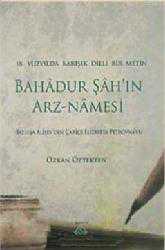 Kitap - Bahadur Şah'ın Arz-Namesi; 18.Yüzyılda Karışık Dilli Bir Metin - Özkan Öztekten - kitantik - kitaLog