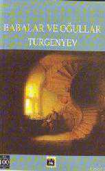 Kitap - Babalar ve Oğullar - İvan Sergeyeviç Turgenyev - Tüm Baskıları - kitantik - kitaLog