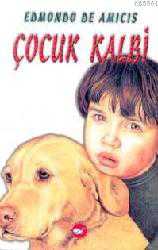 Kitap - Çocuk Kalbi - Edmondo de Amicis - Tüm Baskıları - kitantik - kitaLog