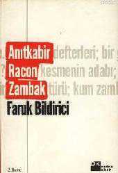 Kitap - Anıtkabir Racon Zambak - Faruk Bildirici - kitantik - kitaLog