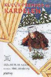 Kitap - Küçük Prenses ve Kardelen - Seza Kutlar Aksoy - kitantik - kitaLog
