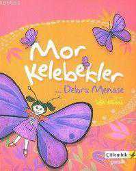 Kitap - Mor Kelebekler - Debra Menase - kitantik - kitaLog