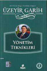 Kitap - Yönetim Teknikleri - Üzeyir Garih - kitantik - kitaLog