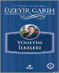 Kitap - Yönetim İlkeleri - Üzeyir Garih - kitantik - kitaLog