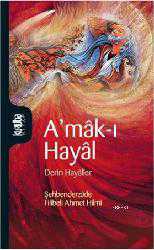 Kitap - Am&acirc;k-ı Hay&acirc;l; Derin Hay&acirc;ller - Selahattin Hacıoğlu - kitantik - kitaLog
