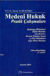Kitap - Meden&icirc; Hukuk Pratik Çalışmaları - Ahmet M. Kılıçoğlu - kitantik - kitaLog