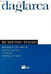 Kitap - Üç Şehitler Destanı Y. - Fazıl Hüsnü Dağlarca - kitantik - kitaLog