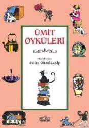 Kitap - Ümit Öyküleri - Selim Gündüzalp - kitantik - kitaLog