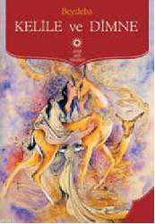 Kitap - Kelile Ve Dimne - Beydeba - Tüm Baskıları - kitantik - kitaLog