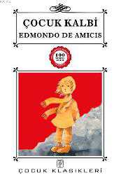 Kitap - Çocuk Kalbi - Edmondo de Amicis - Tüm Baskıları - kitantik - kitaLog