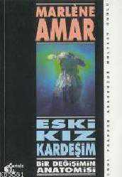 Kitap - Eski Kız Kardeşim - Marlene Amar - kitantik - kitaLog