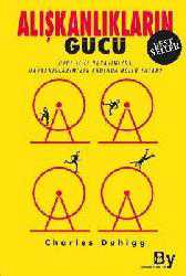 Kitap - Alışkanlıkların Gücü; Özel ve İş Hayatımızda Alışkanlıklarımızın Ardında Ne Yatar? - Charles Duhigg - kitantik - kitaLog