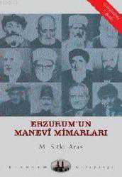 Kitap - Erzurum'un Manevi Mimarları - Sıtkı Aras - kitantik - kitaLog