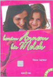 Kitap - Benim Annem Bir Melek - Sinan Yağmur - kitantik - kitaLog