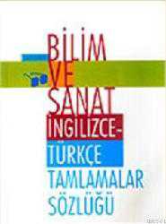Kitap - Bilim ve Sanat İngilizce- Türkçe Tamlamalar Sözlüğü - Ömer Şekerci - kitantik - kitaLog