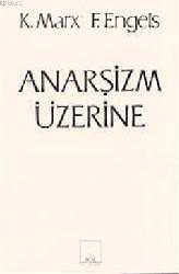 Kitap - Anarşizm Üzerine - Friedrich Engels;Karl Marx - kitantik - kitaLog