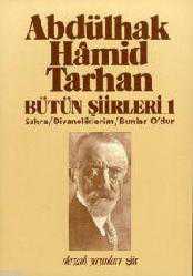 Kitap - Bütün Şiirleri 1; Sahra/Divaneliklerim/Bunlar O'dur - Abdülhak Hâmid Tarhan - kitantik - kitaLog