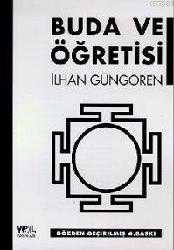 Kitap - Buda ve Öğretisi - İlhan Güngören - kitantik - kitaLog