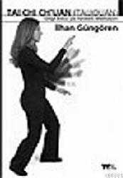 Kitap - Tai Chi Chuan Gölge Boksuyla Hareketli Meditasyon - İlhan Güngören - kitantik - kitaLog
