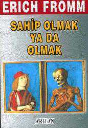 Kitap - Sahip Olmak Ya da Olmamak - Erich Fromm - kitantik - kitaLog