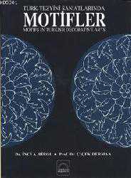 Kitap - Türk Tezyini Sanatlarında Motifler - Çiçek Derman;İnci Birol - kitantik - kitaLog