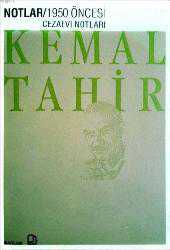 Kitap - 1950 Öncesi Cezaevi Notları - Kemal Tahir - kitantik - kitaLog