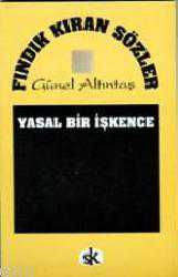 Kitap - Fındık Kıran Sözler; (aforizmalar) - Günel Altıntaş - kitantik - kitaLog