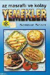 Kitap - Az Masraflı ve Kolay Yemekler - Sennur Sezer - Tüm Baskıları - kitantik - kitaLog