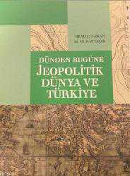 Kitap - Dünden Bugüne Jeopolitik Dünya ve Türkiye - M. Murat Taşar;Yılmaz Tezkan - kitantik - kitaLog