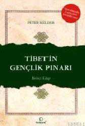 Kitap - Tibetin Gençlik Pınarı; Birinci Kitap - Peter Kelder - kitantik - kitaLog