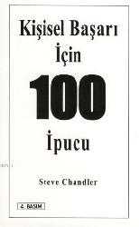 Kitap - Kişisel Başarı İçin 100 İpucu - Steve Chandler - kitantik - kitaLog