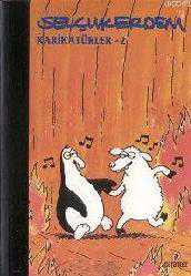 Kitap - Karikatürler 2 - Selçuk Erdem - kitantik - kitaLog