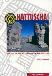 Kitap - Hattuscha Führer Ein Tag In Der Hethitischen Hauptsdat - Jürgen Seeher - kitantik - kitaLog