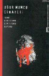 Kitap - Uğur Mumcu Cinayeti; TBMM Uğur Mumcu Cinayetini Araştırma Komisyonu Raporu - Kolektif - kitantik - kitaLog