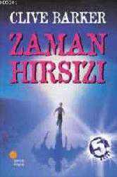 Kitap - Zaman Hırsızı - Clive Barker - kitantik - kitaLog