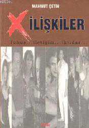 Kitap - X İlişkiler; Fuhuş, İletişim, İktidar... - Mahmut Çetin - kitantik - kitaLog